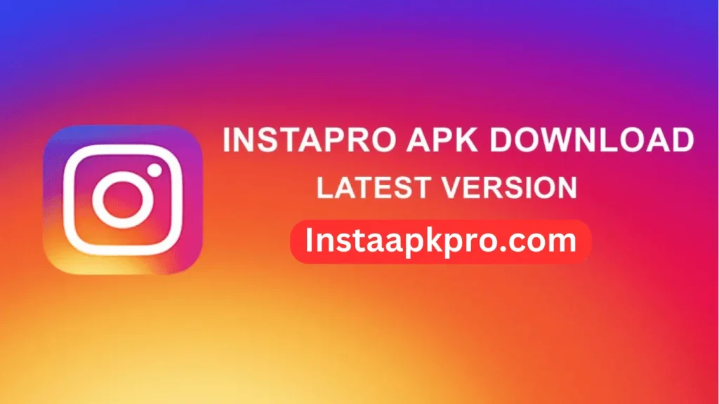 Instagram Pro APK Download (Updated) Latest Version 2024